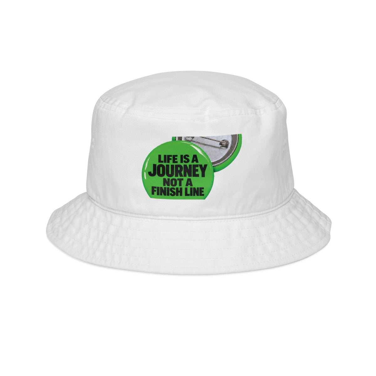 Bucket Hat — "Life Is a Journey, Not a Finish Line"