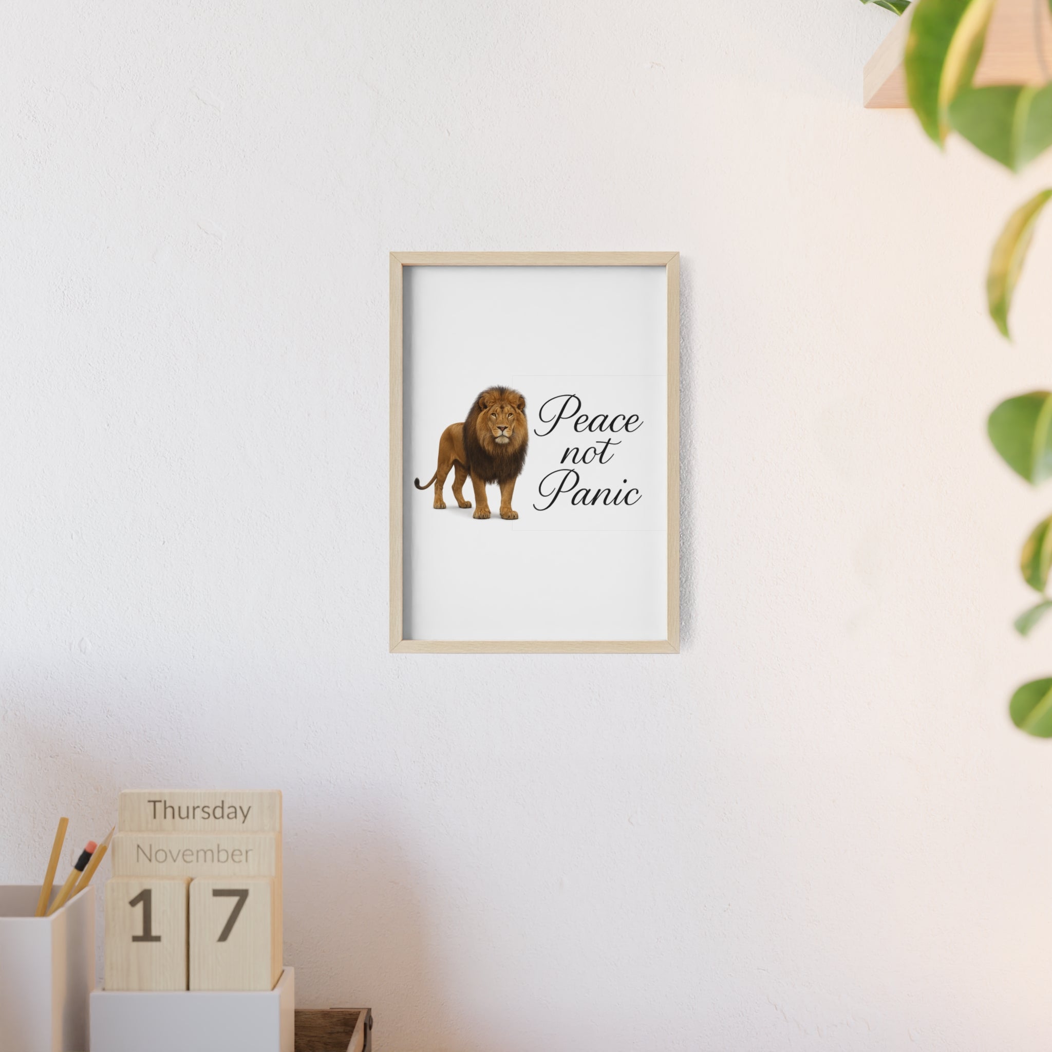 Peace Not Panic Lion Poster with Wooden Frame — Calming Wall Art for Home & Office