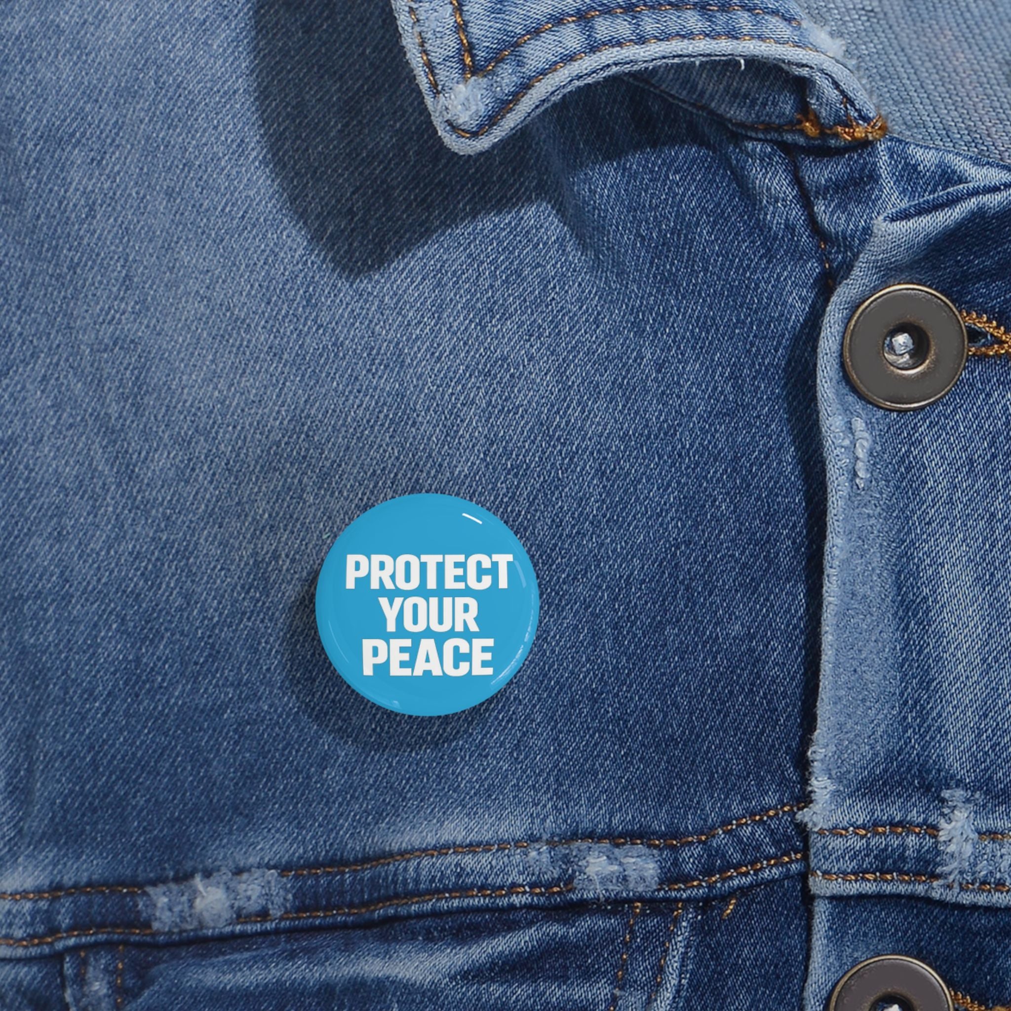 Protect Your Peace Round Pin — Inspirational Button Badge