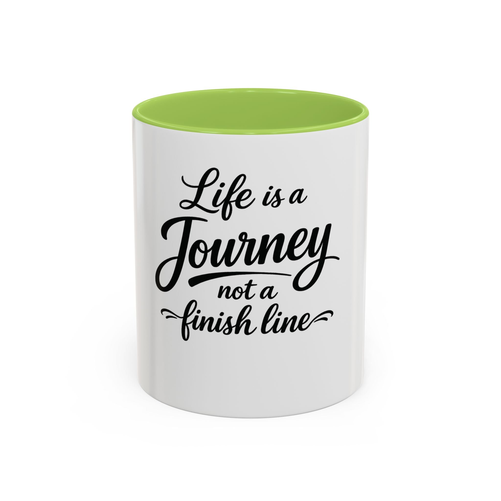 Life Is a Journey Not a Finish Line Accent Coffee Mug – Inspirational Quote Ceramic Mug (11/15oz)
