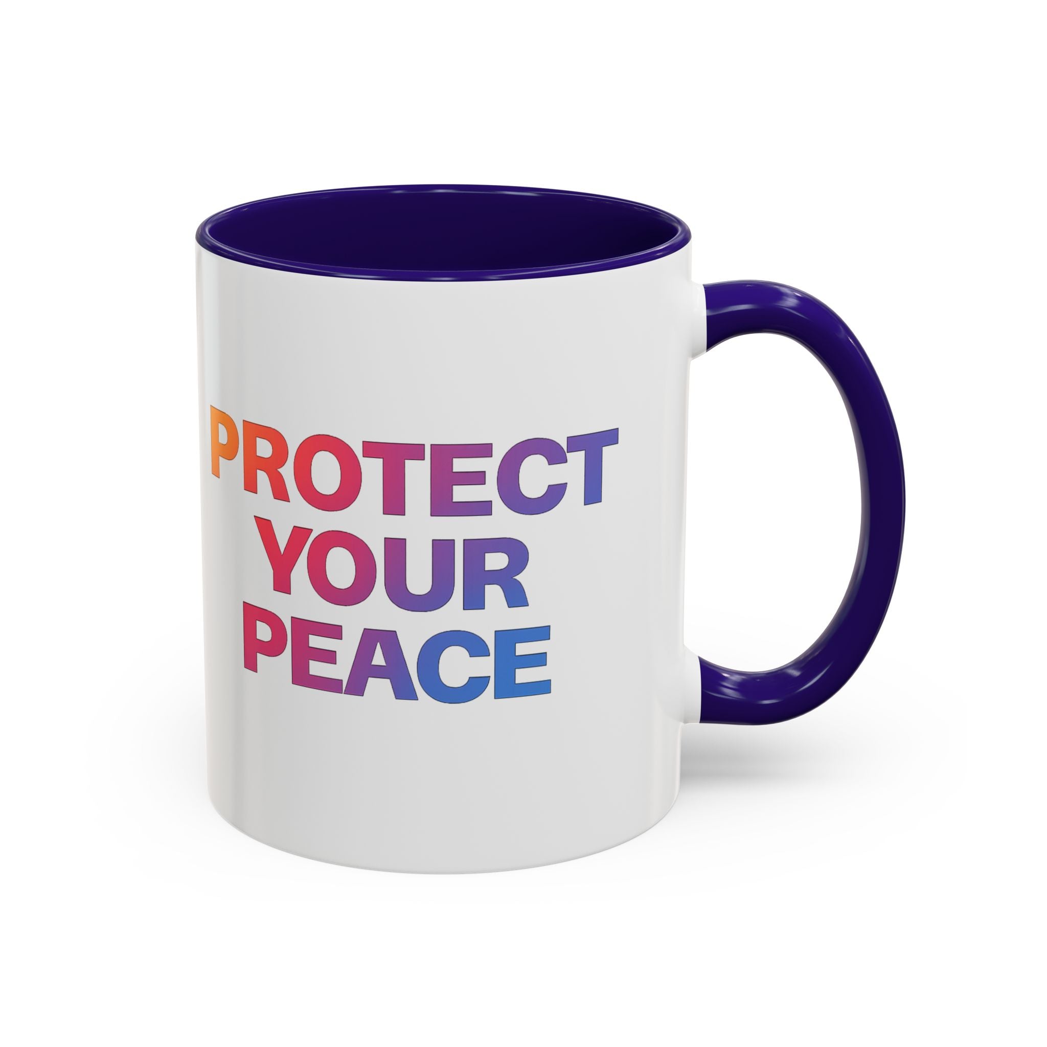 Protect Your Peace Colorful Mug — Inspirational Coffee Cup (11oz/15oz)