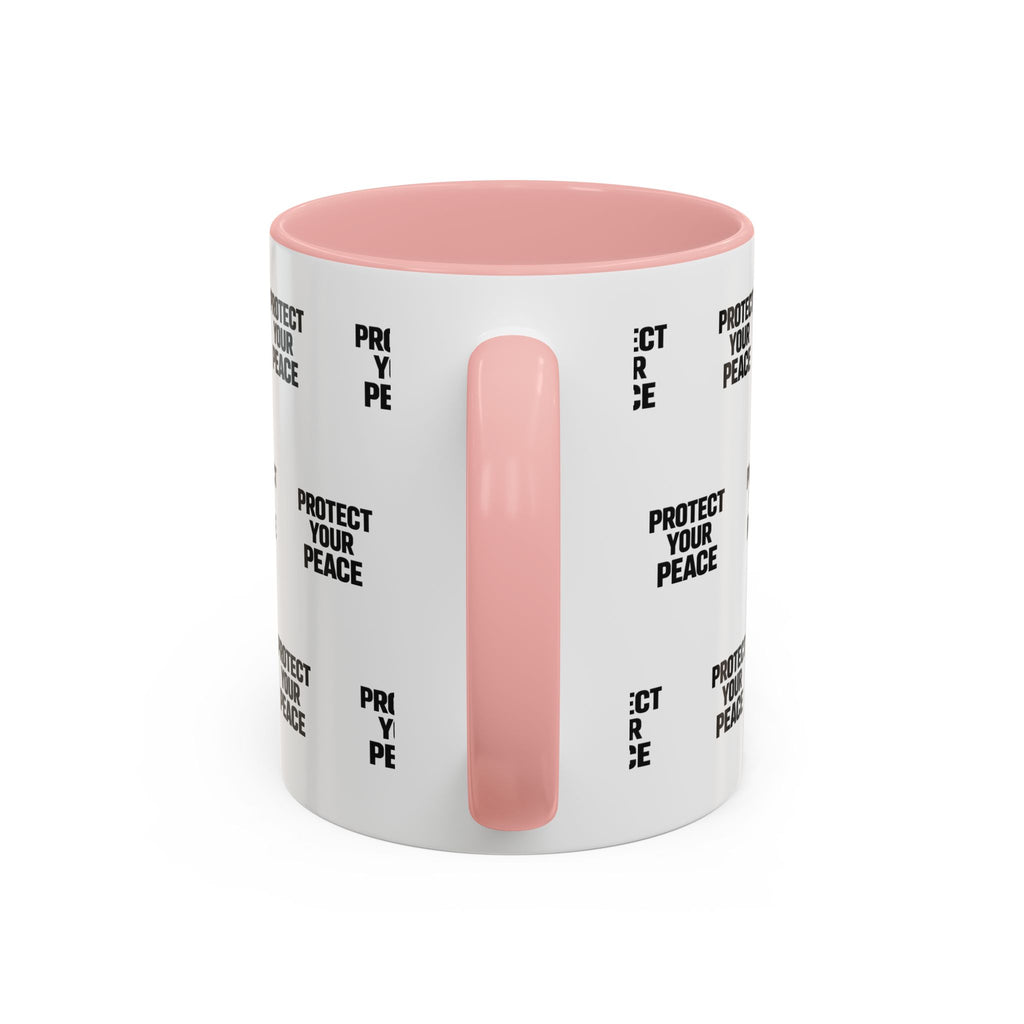 Protect Your Peace Accent Coffee Mug — Repeating Text 11/15oz