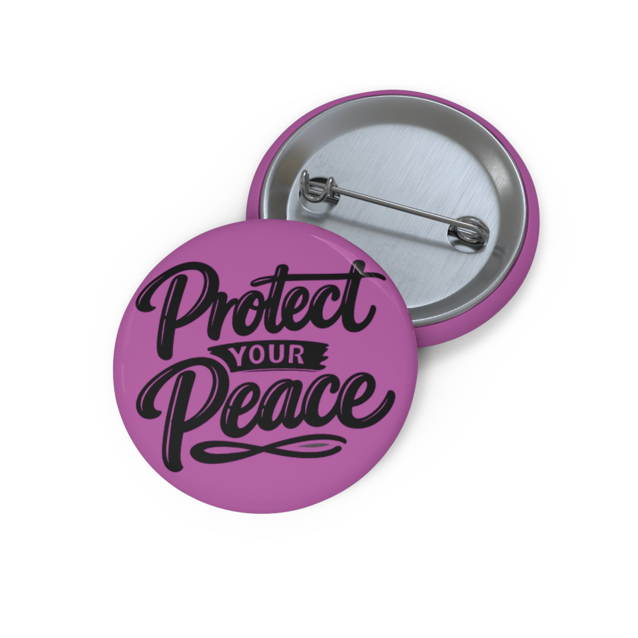 Protect Your Peace Pin Button — Pink Inspirational Badge for Jackets & Bags