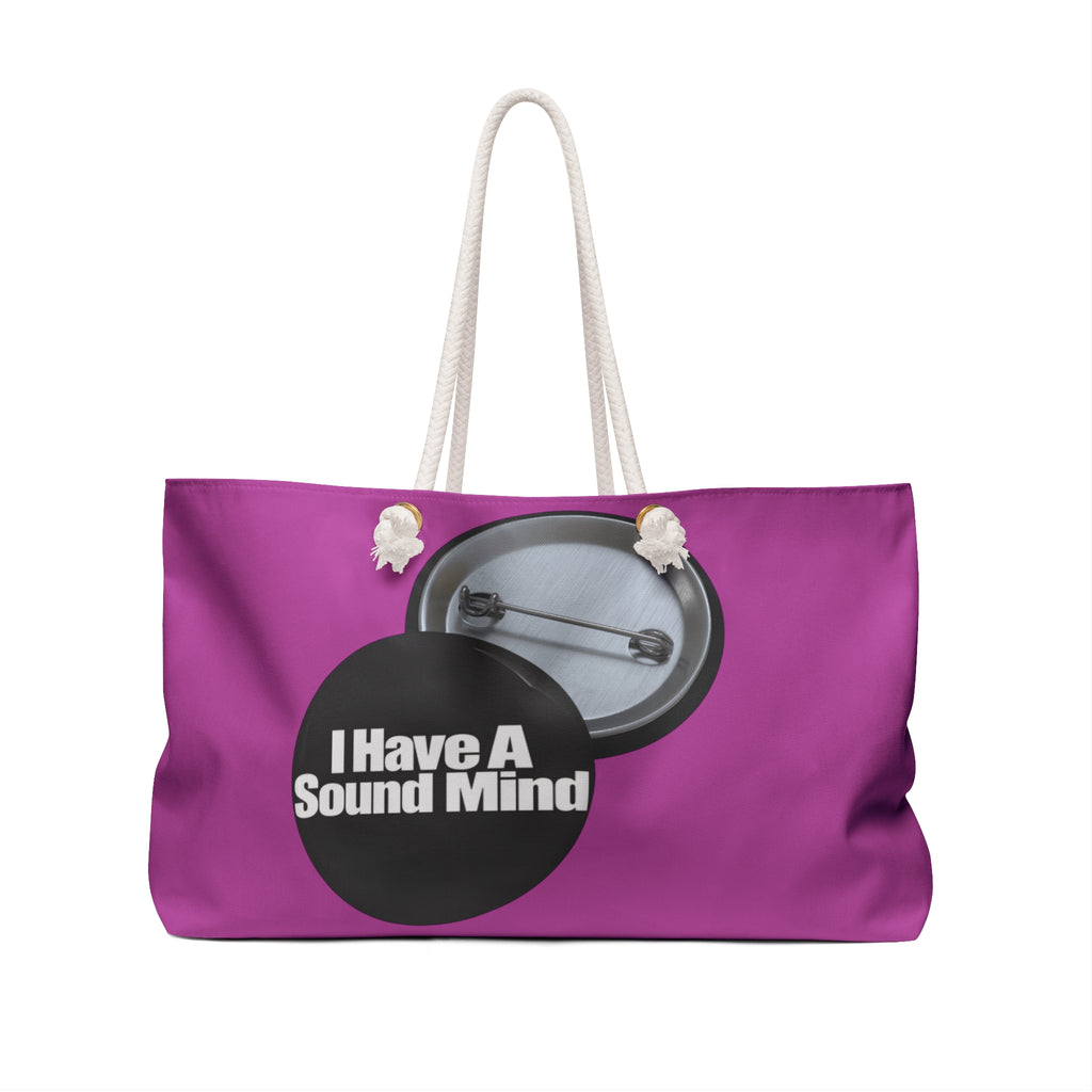 I Have a Sound Mind graphic design Inspirational Weekender Bag