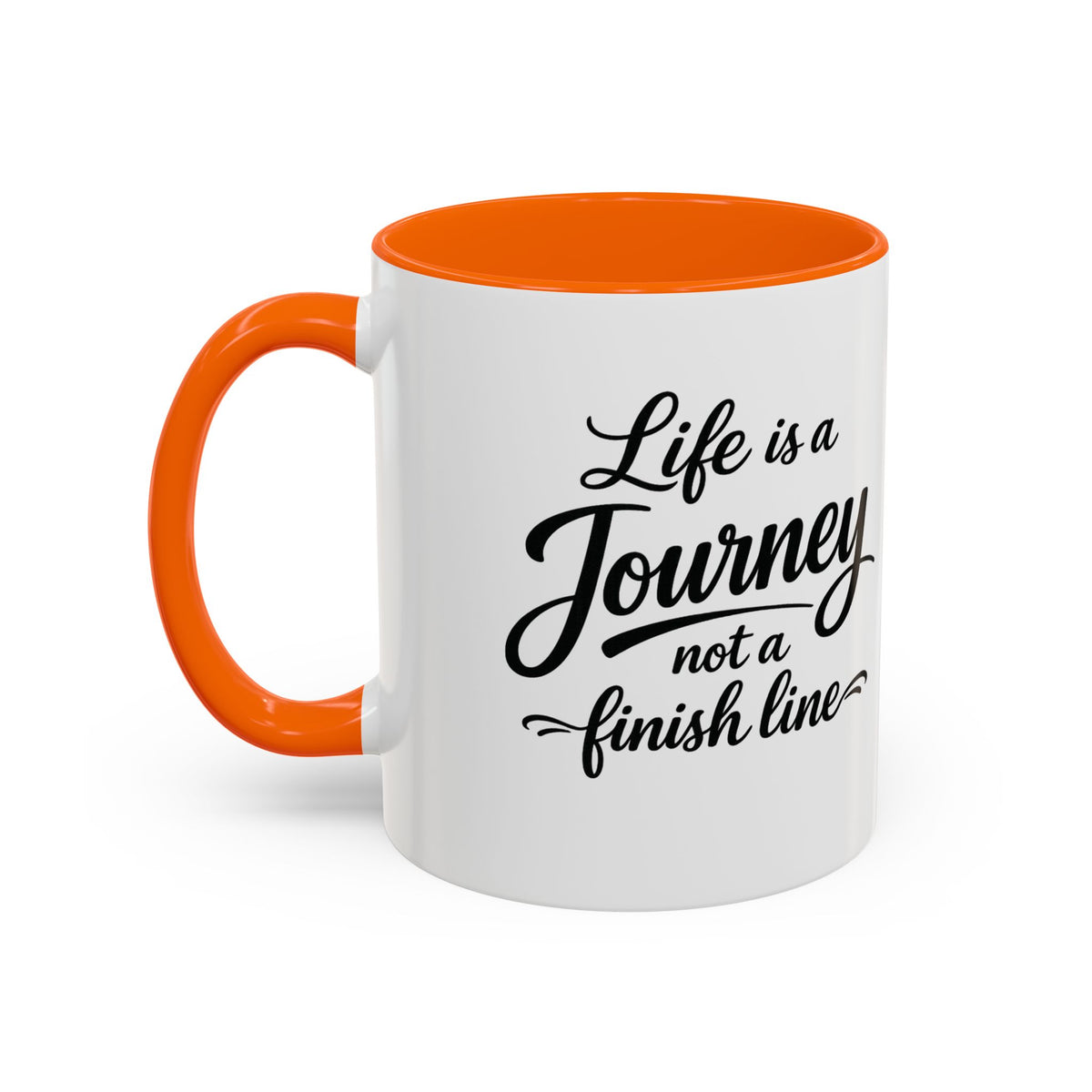 Life Is a Journey Not a Finish Line Accent Coffee Mug – Inspirational Quote Ceramic Mug (11/15oz)