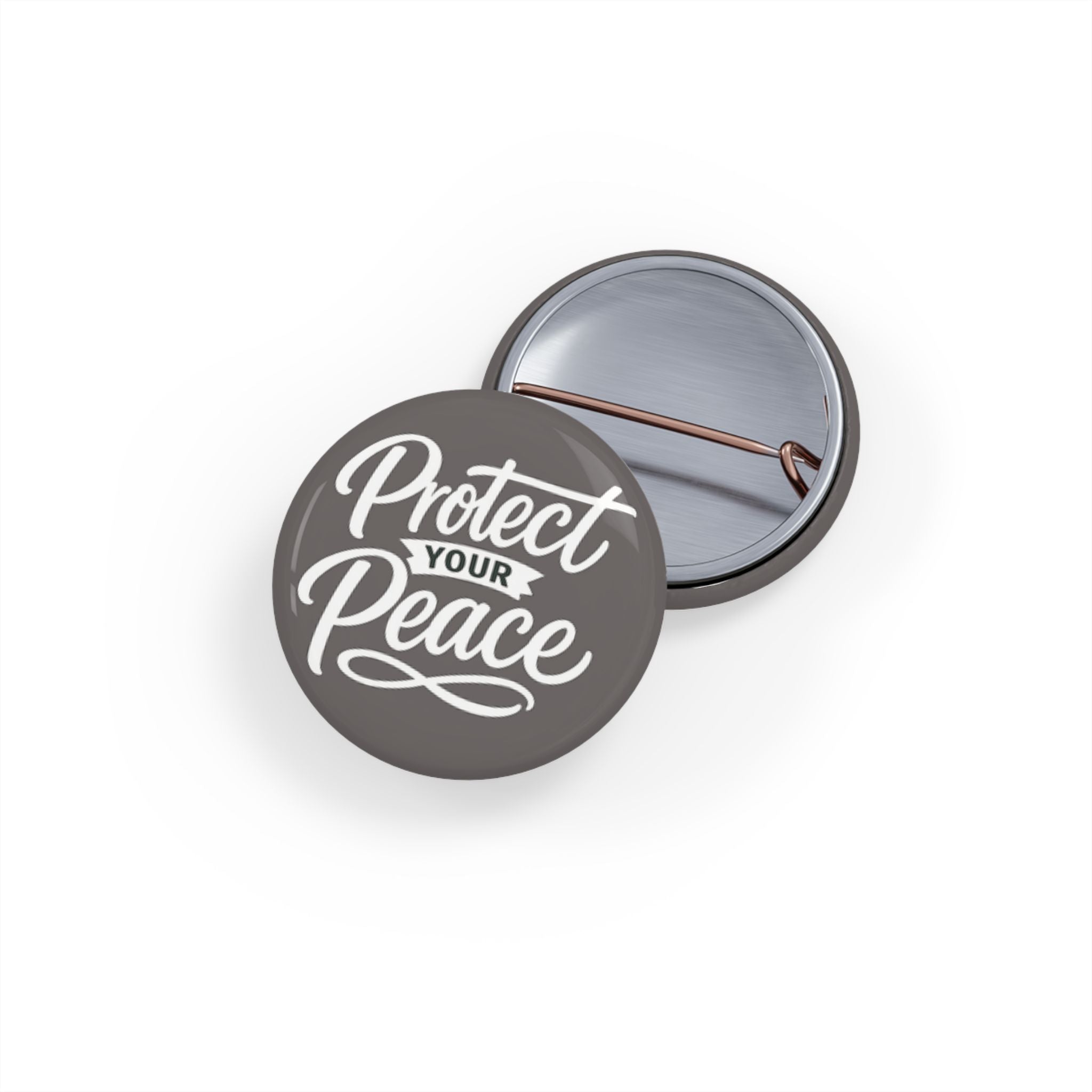 Protect Your Peace Pin — Round Motivational Button for Jackets, Bags & Gifts