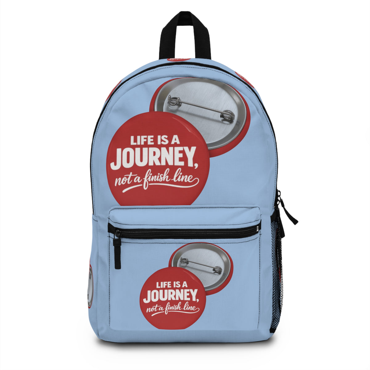 Inspirational graphic design  "Life Is a Journey, Not a Finish Line" Backpack — Motivational Travel & School Bag