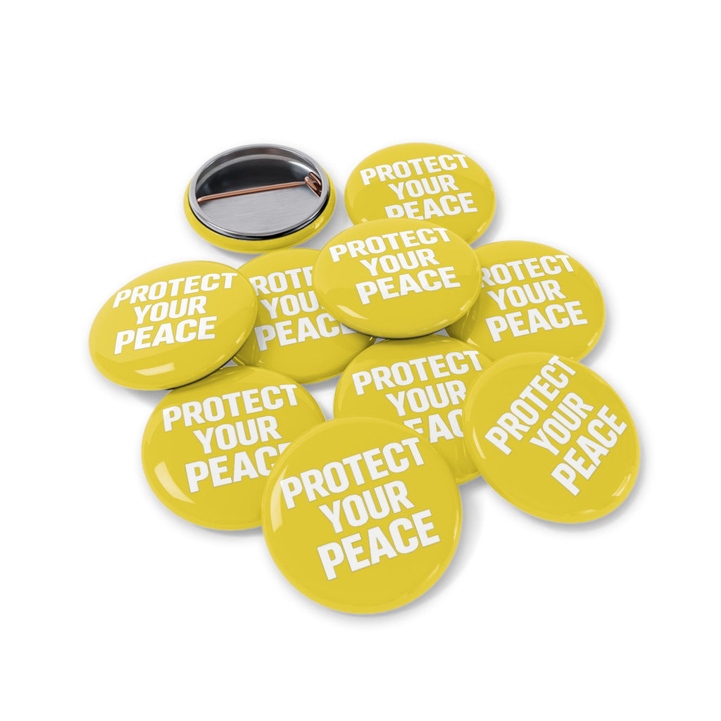 Protect Your Peace Round Pin – Yellow Positive Message Button Badge