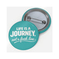 Motivational Journey Sticker — “Life Is A Journey, Not A Finish Line” UV DTF Vinyl Sticker