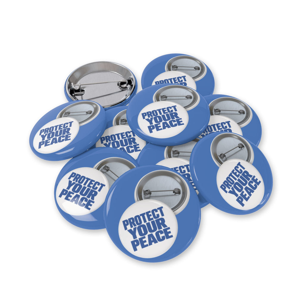 Protect Your Peace Round Pin – Blue Statement Button