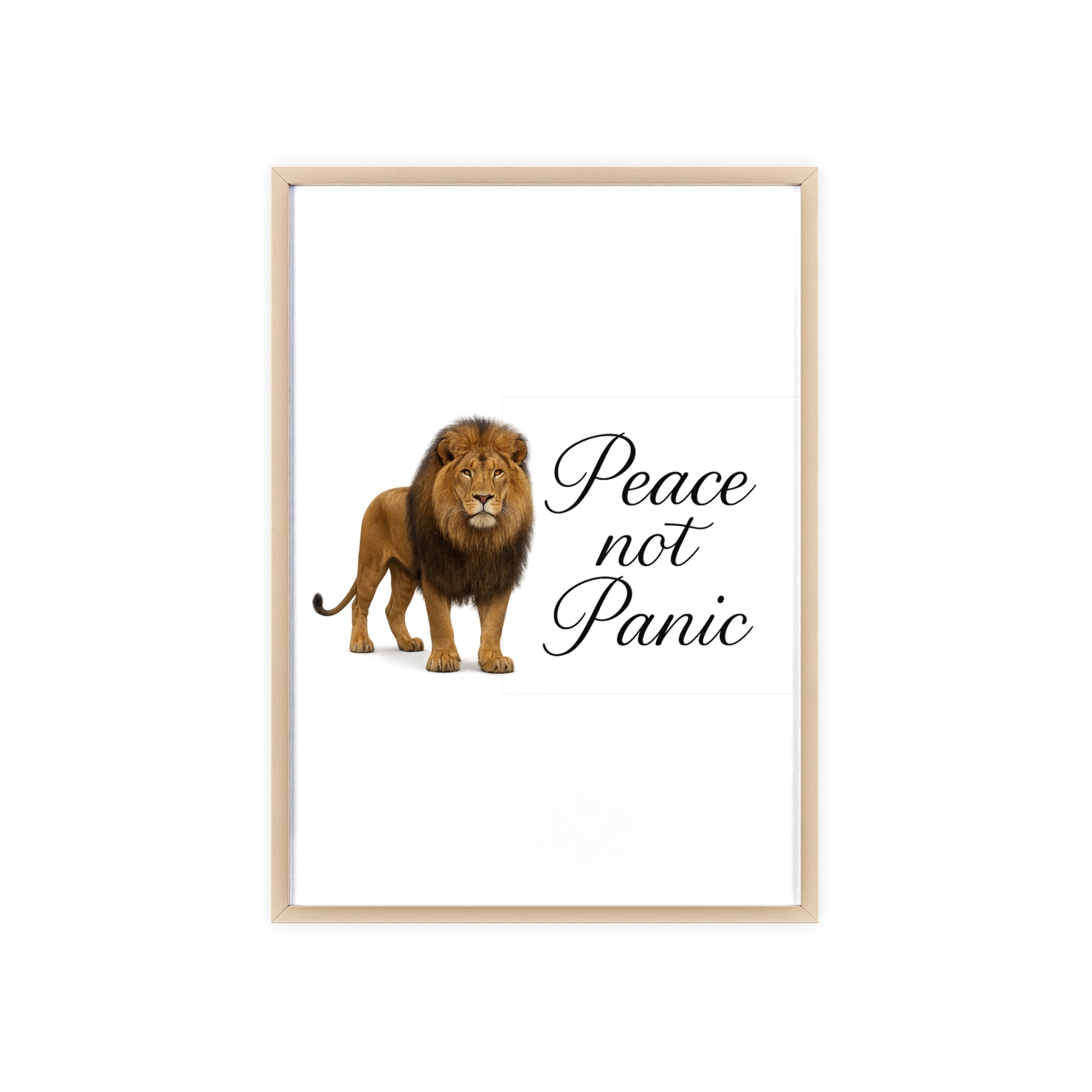 Peace Not Panic Lion Poster with Wooden Frame — Calming Wall Art for Home & Office