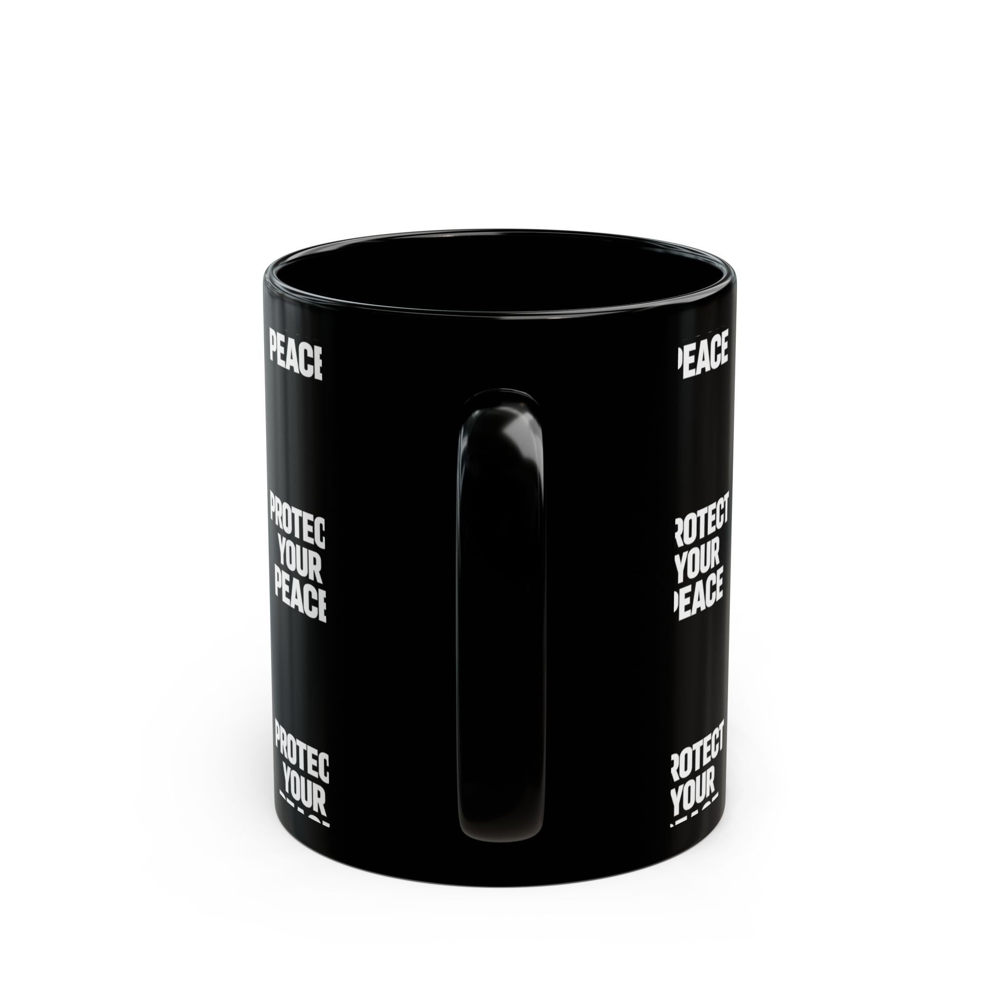 Protect Your Peace Black Mug — 11oz/15oz Inspirational Coffee Cup