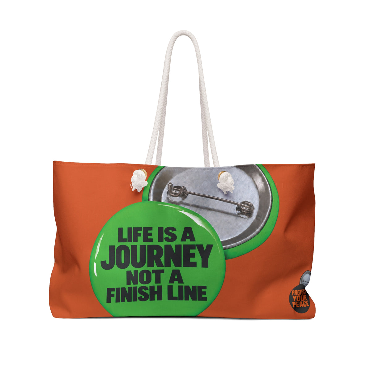 Weekender Bag — 'Life Is A Journey Not A Finish Line' Motivational Travel Tote