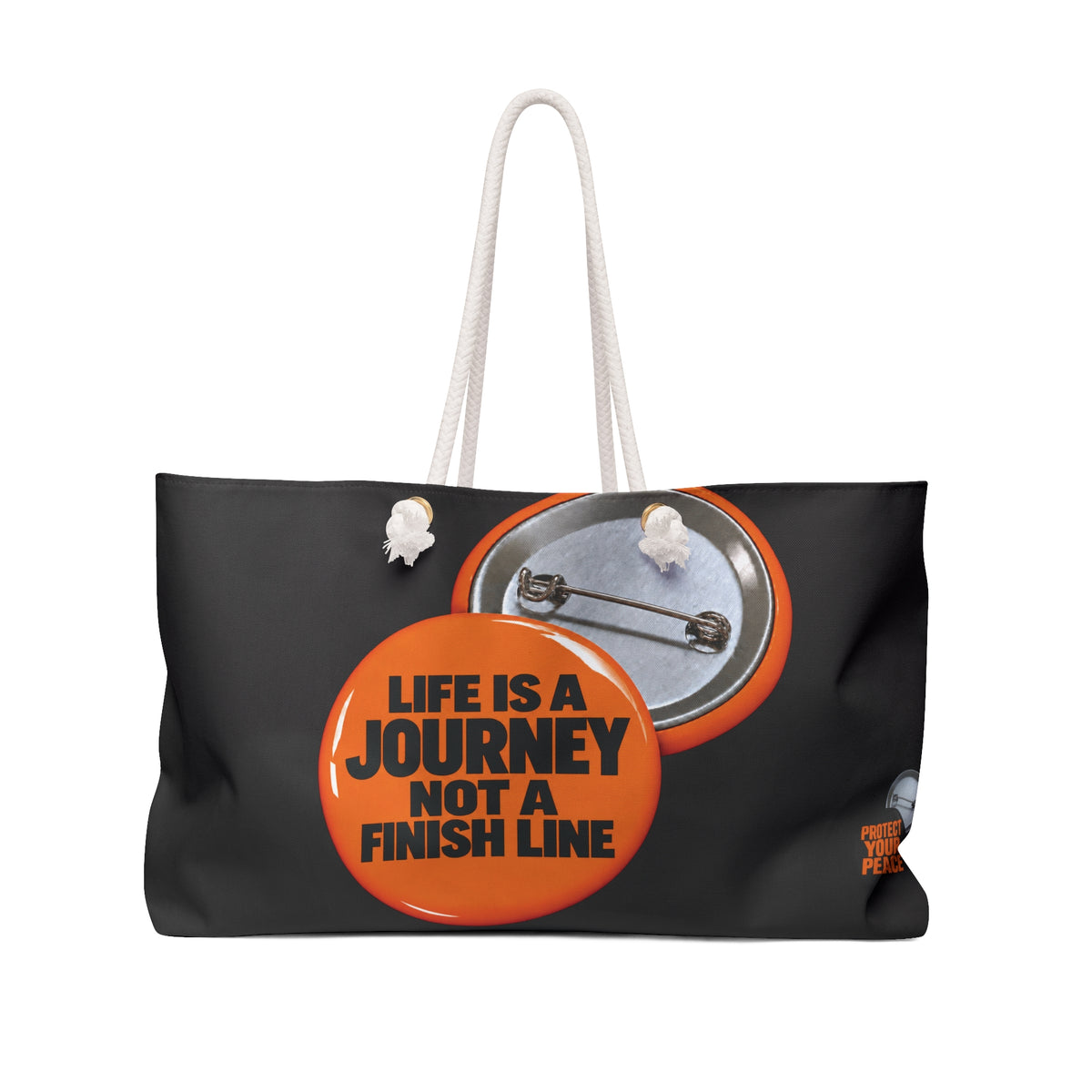 Weekender Bag — "Life Is A Journey, Not A Finish Line" Motivational Travel Tote