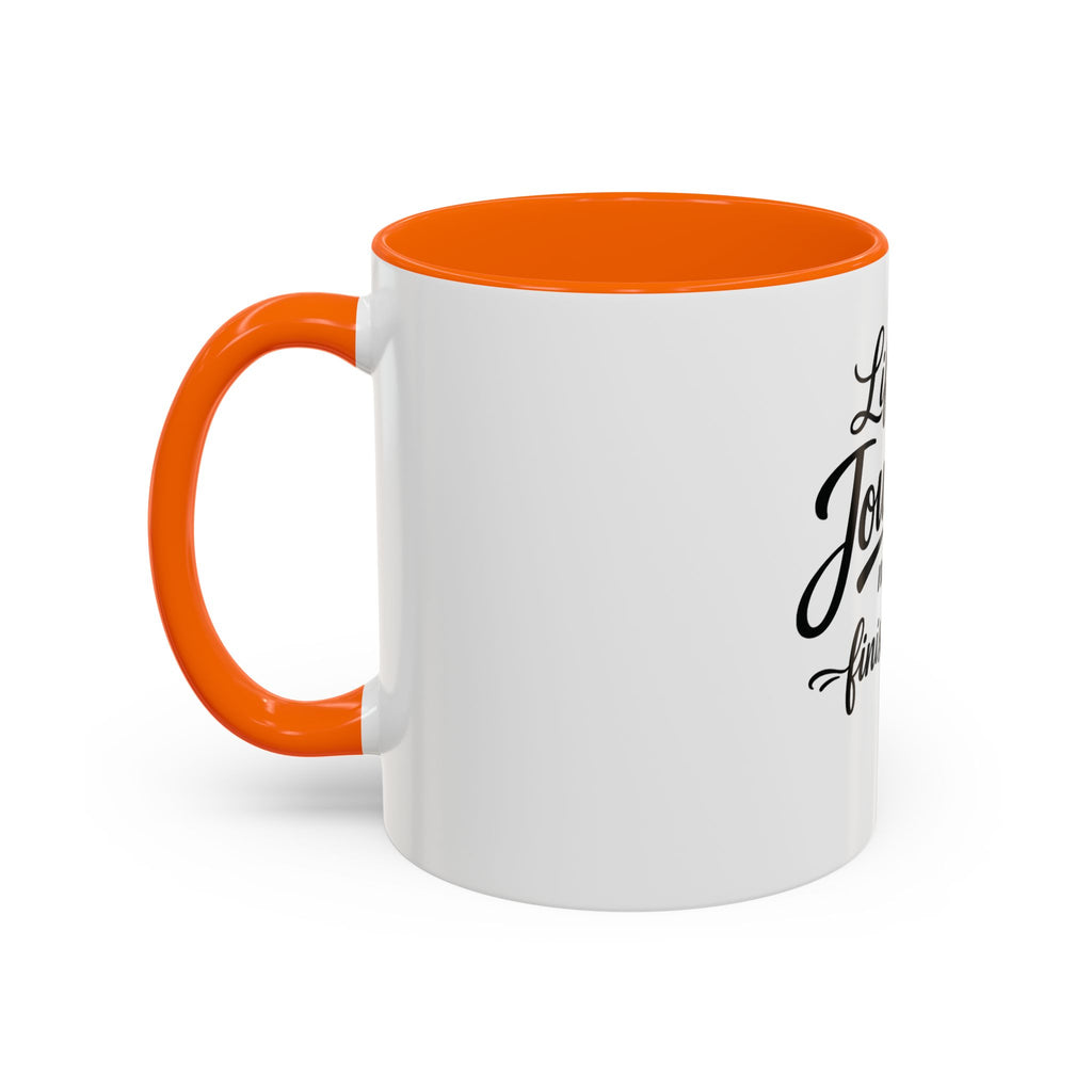 Life Is a Journey Not a Finish Line Accent Coffee Mug – Inspirational Quote Ceramic Mug (11/15oz)