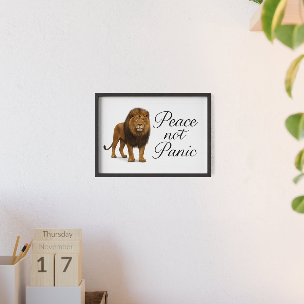 Peace Not Panic Lion Poster with Wooden Frame — Calming Wall Art for Home & Office