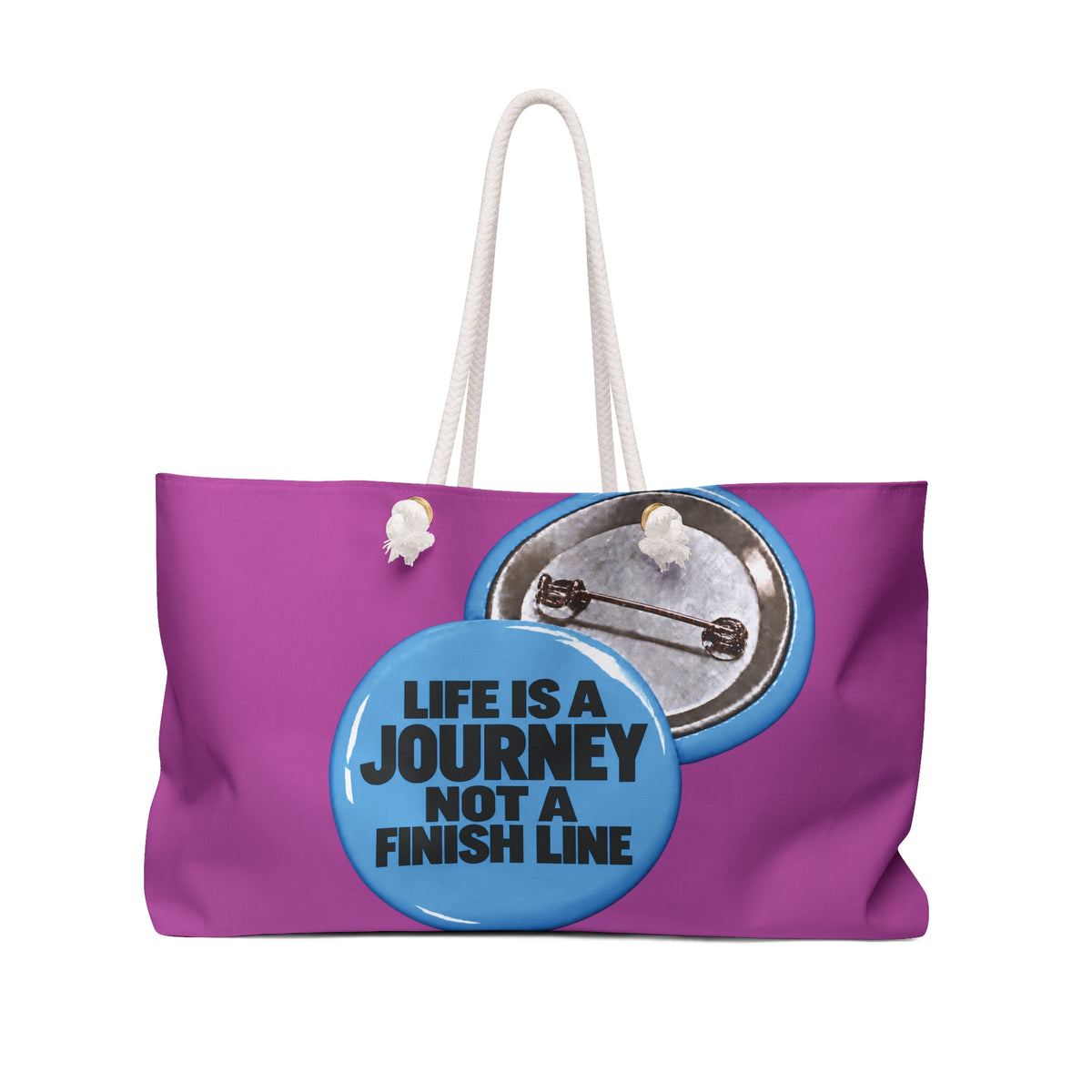 Inspirational Weekender Bag — "Life Is A Journey Not A Finish Line" Travel Tote