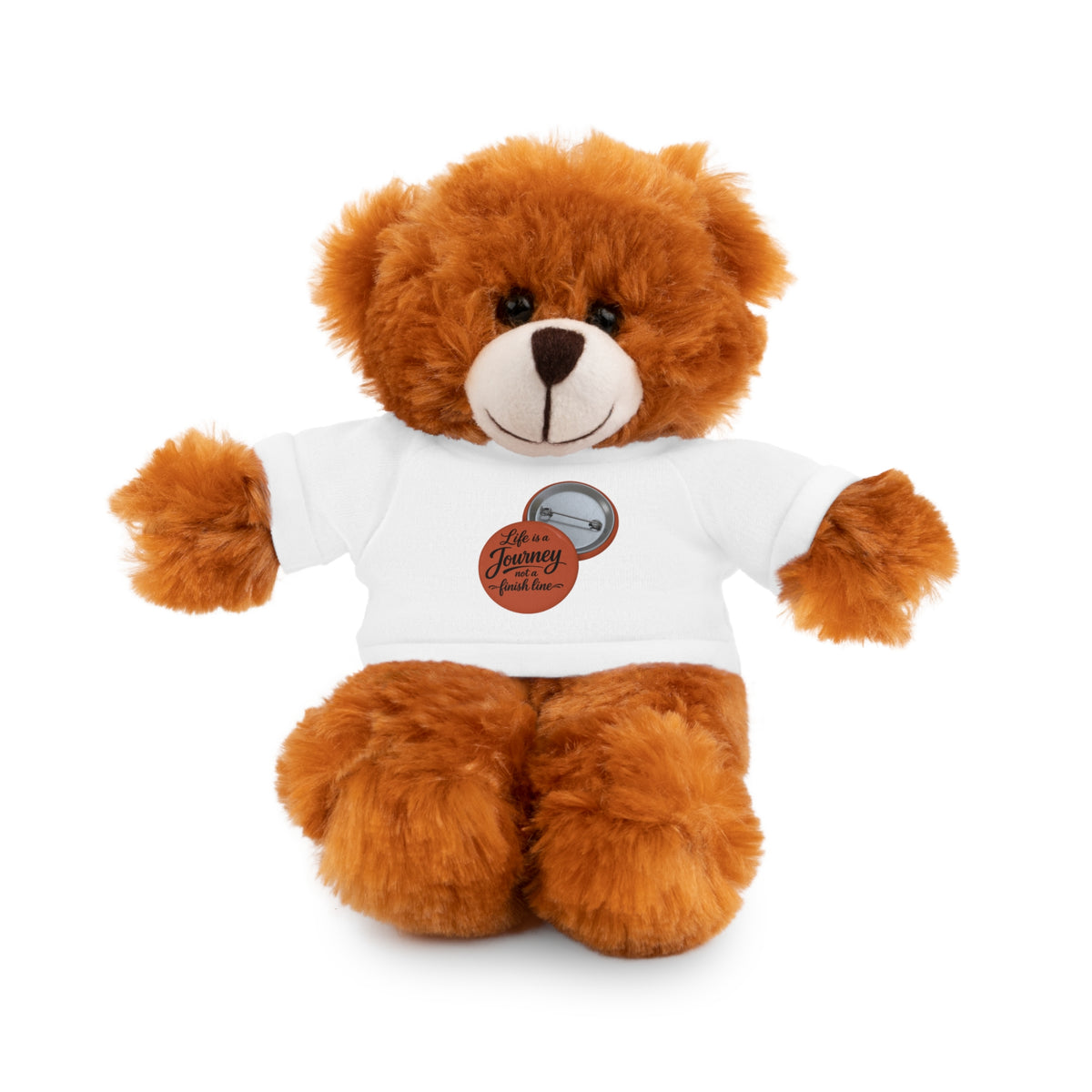 Life is a journey not a finish line. Plush Teddy Bear with Printed Tee — Cute Personalized Gift for Kids & Couples