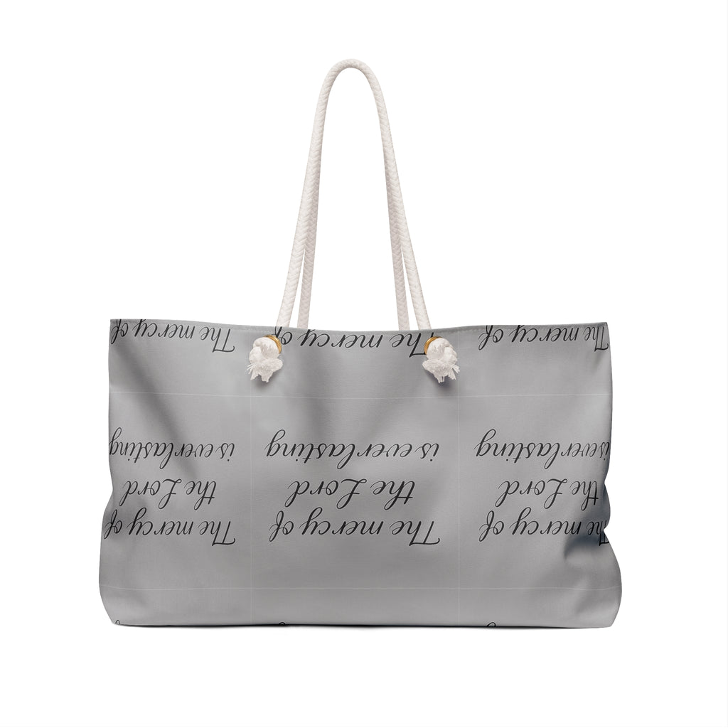 Weekender Bag - “The mercy of the Lord is everlasting” Inspirational Travel Tote