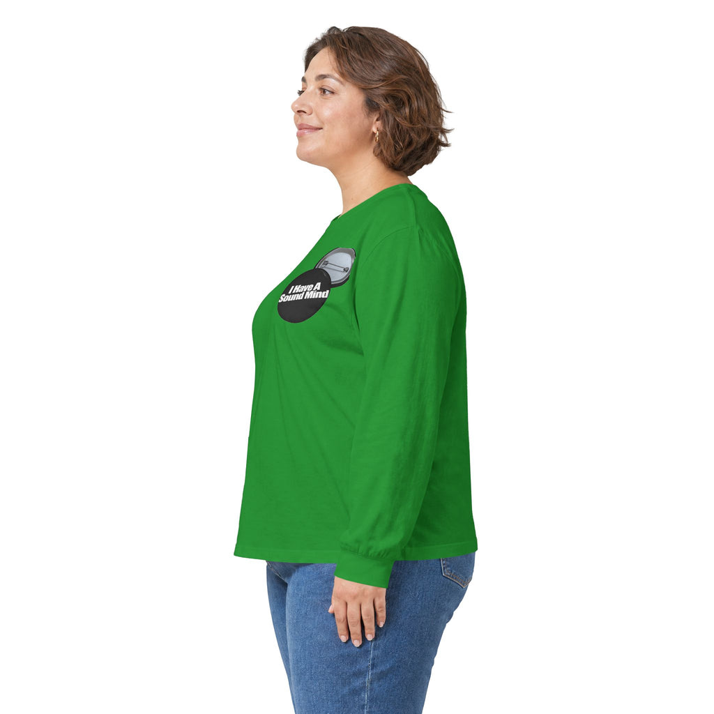 I Have a Sound Mind Inspirational Long Sleeve Tee