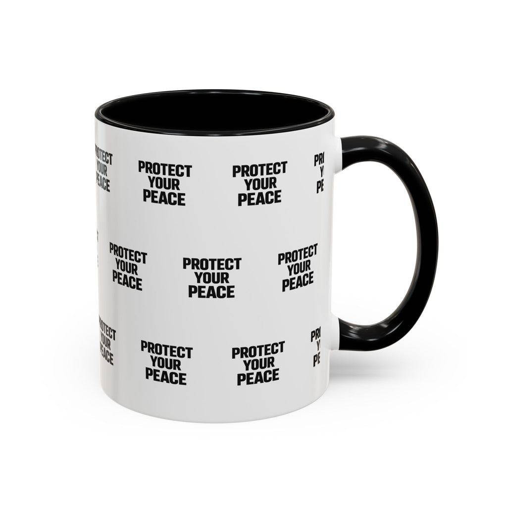 Protect Your Peace Accent Coffee Mug — Repeating Text 11/15oz
