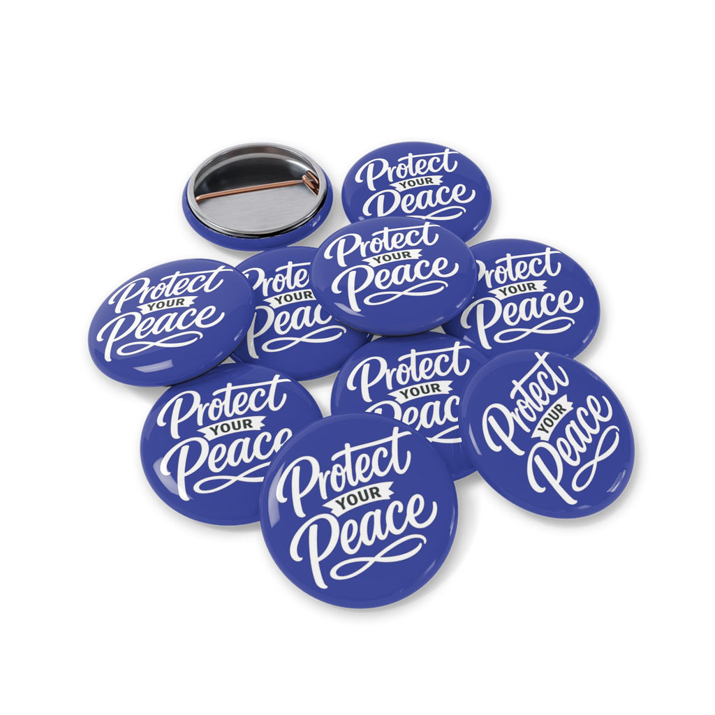 Protect Your Peace Round Pin — Inspirational Mental Health Button