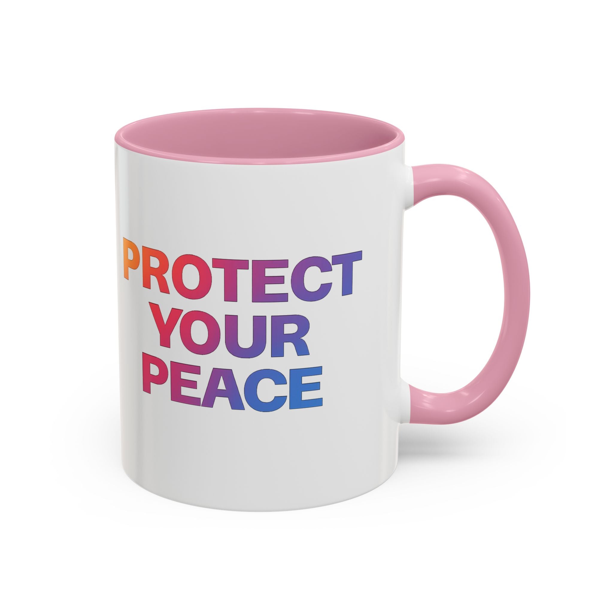 Protect Your Peace Colorful Mug — Inspirational Coffee Cup (11oz/15oz)