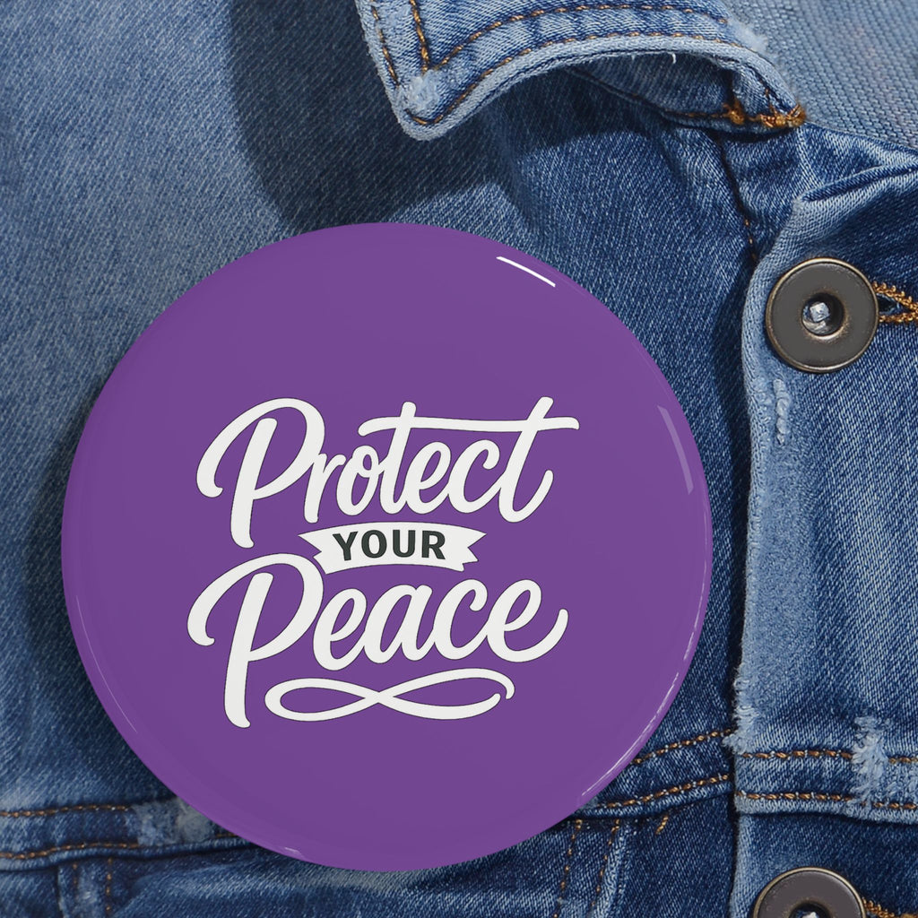 Protect Your Peace Round Pin — Purple Motivational Button Badge