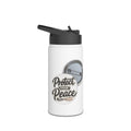 Stainless Steel Water Bottle —Graphic Design is a reminder to Protect Your Peace.