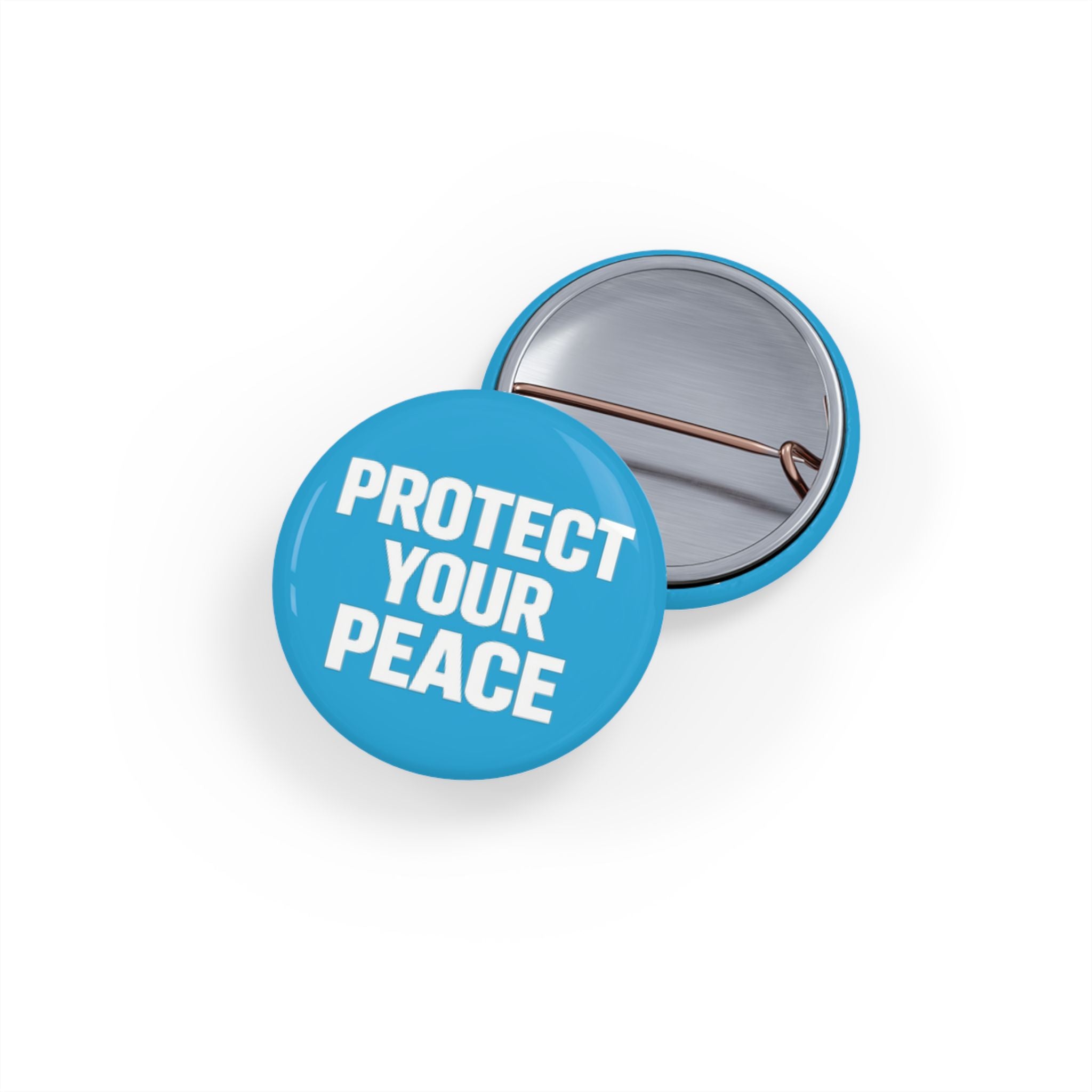 Protect Your Peace Round Pin — Inspirational Button Badge