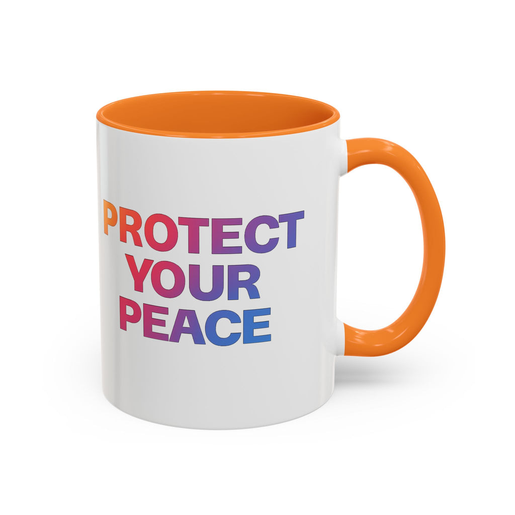Protect Your Peace Colorful Mug — Inspirational Coffee Cup (11oz/15oz)