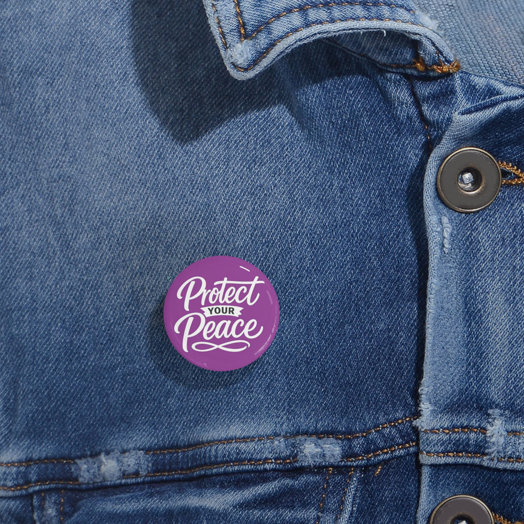 Protect Your Peace Round Pin — Inspirational Purple Lapel Button