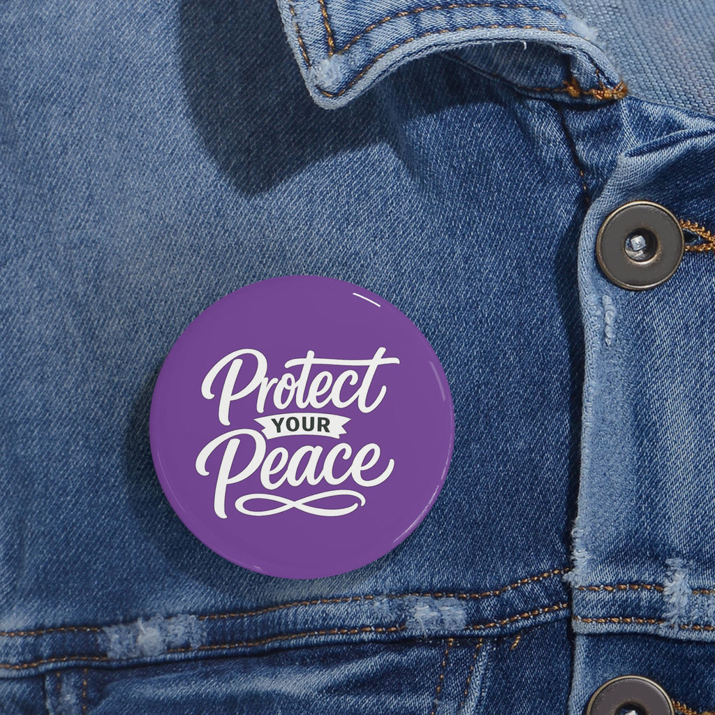 Protect Your Peace Round Pin — Purple Motivational Button Badge